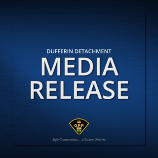Dufferin Detachment MEDIA RELEASE O.P.P. logo Safe Communities, A Secure Ontario
