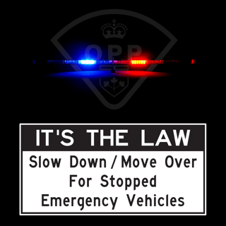 It’s the Law Slow Down / Move Over For Stopped Emergency Vehicles